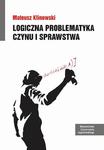 Logiczna problematyka czynu i sprawstwa w sklepie internetowym Wieszcz.pl