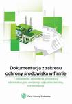 Dokumentacja z zakresu ochrony środowiska w firmie pozwolenia, zezwolenia, procedury administracyjne w sklepie internetowym Wieszcz.pl