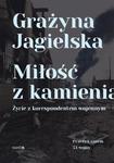 Miłość z kamienia. Życie z korespondentem wojennym w sklepie internetowym Wieszcz.pl