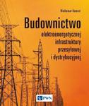 Budownictwo elektroenergetycznej infrastruktury przesyłowej i dystrybucyjnej w sklepie internetowym Wieszcz.pl