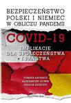 Bezpieczeństwo Polski i Niemiec w obliczu pandemii COVID-19. Implikacje dla społeczeństwa i państwa w sklepie internetowym Wieszcz.pl