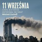 11 września. Dzień, w którym zatrzymał się świat w sklepie internetowym Wieszcz.pl