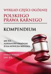 Wykład części ogólnej polskiego prawa karnego. Kompendium w sklepie internetowym Wieszcz.pl