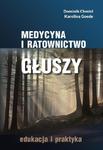 Medycyna i ratownictwo głuszy. Edukacja i praktyka w sklepie internetowym Wieszcz.pl