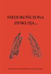 Niedokończona dyskusja Dziewiętnastowieczna polemika katolicko-prawosławna między Iwanem Gagarinem SJ i Aleksym S. Chomiakowem w sklepie internetowym Wieszcz.pl