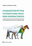 Charakterystyka systematycznej pracy koni rekreacyjnych z wykorzystaniem nowoczesnych technik obrazowania oraz konwencjonalnych metod oceny wysiłku fizycznego w sklepie internetowym Wieszcz.pl