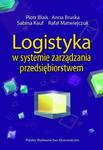 Logistyka w systemie zarządzania przedsiębiorstwem Relacje i kierunki zmian w sklepie internetowym Wieszcz.pl