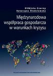 Międzynarodowa współpraca gospodarcza w warunkach kryzysu w sklepie internetowym Wieszcz.pl