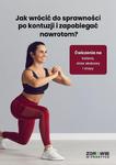Jak wrócić do sprawności po kontuzji i zapobiegać nawrotom? Ćwiczenia na kolana, staw skokowy i stopy w sklepie internetowym Wieszcz.pl