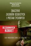 Znaczenie zasobów osobistych i postaw życiowych bezdomnych kobiet dla radzenia sobie ze stresem w sklepie internetowym Wieszcz.pl