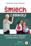 Śmiech z edukacji. Komiczny obraz edukacji w polskiej kulturze śmiechu Tom 1 i 2 w sklepie internetowym Wieszcz.pl