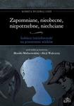 Zapomniane, nieobecne, niepotrzebne, niechciane kobieca (nie)obecność na przestrzeni wieków w sklepie internetowym Wieszcz.pl