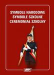 Symbole narodowe - symbole szkolne - ceremoniał szkolny w sklepie internetowym Wieszcz.pl