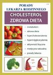 Cholesterol. Zdrowa dieta Porady Lekarza Rodzinnego 154 w sklepie internetowym Wieszcz.pl
