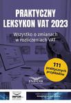 Praktyczny Leksykon VAT 2023 Wszystko o zmianach w rozliczeniach VAT w sklepie internetowym Wieszcz.pl
