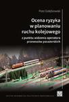 Ocena ryzyka w planowaniu ruchu kolejowego z punktu widzenia operatora przewozów pasażerskich w sklepie internetowym Wieszcz.pl