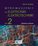 Wprowadzenie do elektroniki i elektrotechniki. Tom 2. Systemy cyfrowe w sklepie internetowym Wieszcz.pl