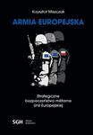 ARMIA EUROPEJSKA Strategiczne bezpieczeństwo militarne Unii Europejskiej w sklepie internetowym Wieszcz.pl