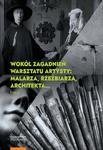 Wokół zagadnień warsztatu artysty: malarza, rzeźbiarza, architekta… Tom 2 w sklepie internetowym Wieszcz.pl