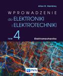 Wprowadzenie do elektroniki i elektrotechniki. Tom 4. Elektromechanika w sklepie internetowym Wieszcz.pl