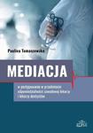 Mediacja w postępowaniu w przedmiocie odpowiedzialności zawodowej lekarzy i lekarzy dentystów w sklepie internetowym Wieszcz.pl