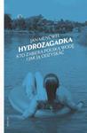 Hydrozagadka Kto zabiera polską wodę i jak ją odzyskać w sklepie internetowym Wieszcz.pl