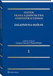 System Prawa Sądownictwa Administracyjnego, Tom 1. Zagadnienia ogólne w sklepie internetowym Wieszcz.pl