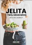 Jelita - twój drugi mózg. Jak o nie zadbać? w sklepie internetowym Wieszcz.pl