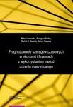 Prognozowanie szeregów czasowych w ekonomii i finansach z wykorzystaniem metod uczenia maszynowego. Wybrane modele i zastosowania w sklepie internetowym Wieszcz.pl