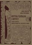 Krytyka teatralna i krytycy. Studia o krytyce drugiej połowy XIX i początku XX wieku w sklepie internetowym Wieszcz.pl