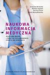 Naukowa informacja medyczna. Podstawa badań i praktyki pielęgniarskiej opartej na dowodach w sklepie internetowym Wieszcz.pl