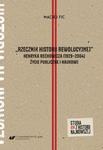 „Rzecznik historii rewolucyjnej”. Henryka Rechowicza (1929–2004) życie publiczne i naukowe w sklepie internetowym Wieszcz.pl