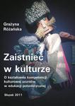 Zaistnieć w kulturze. O kształceniu kompetencji kulturowej uczniów w edukacji polonistycznej w sklepie internetowym Wieszcz.pl