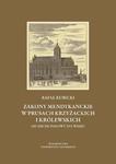 Zakony Mendykanckie w Prusach Krzyżackich i Królewskich w sklepie internetowym Wieszcz.pl