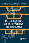 Wieloprzęsłowe mosty skrzynkowe z betonu sprężonego w sklepie internetowym Wieszcz.pl