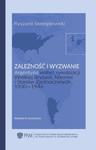 Zależność i wyzwanie Argentyna wobec rywalizacji Wielkiej Brytanii, Niemiec i Stanów Zjednoczonych 1930-1946 w sklepie internetowym Wieszcz.pl