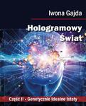 Hologramowy Świat. Genetycznie Idealne Istoty w sklepie internetowym Wieszcz.pl