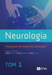 Neurologia. Podręcznik dla studentów fizjoterapii. Tom 1 w sklepie internetowym Wieszcz.pl