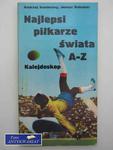 NAJLEPSI PIŁKARZE ŚWIATA A-Z w sklepie internetowym Wieszcz.pl