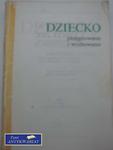 DZIECKO PIELĘGNACJA I WYCHOWANIE w sklepie internetowym Wieszcz.pl
