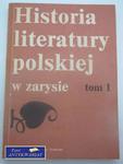 HISTORIA LITERATURY POLSKIEJ W ZARYSIE TOM 1 w sklepie internetowym Wieszcz.pl