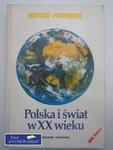 POLSKA I ŚWIAT W XX WIEKU w sklepie internetowym Wieszcz.pl