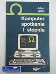 KOMPUTER SPOTKANIE 1 STOPNIA w sklepie internetowym Wieszcz.pl
