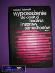 WYPOSAŻENIE DO OBSŁUGI BADANIA I NAPRAWY SAMOCHO w sklepie internetowym Wieszcz.pl