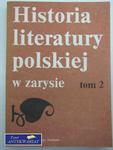 HISTORIA LITERATURY POLSKIEJ Z ZARYSIE TOM 2 w sklepie internetowym Wieszcz.pl