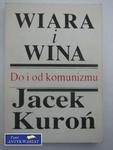 WIARA I WINA DO I OD KOMUNIZMU w sklepie internetowym Wieszcz.pl