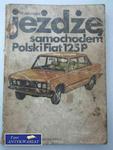 JEŻDŻĘ SAMOCHODEM POLSKI FIAT 125 P w sklepie internetowym Wieszcz.pl