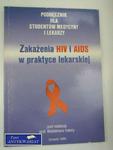 ZAKAŻENIA HIV I AIDS W PRAKTYCE LEKARSKIEJ w sklepie internetowym Wieszcz.pl