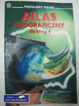 ATLAS GEOGRAFICZNY DLA KLAS 4 w sklepie internetowym Wieszcz.pl