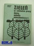 Zieleń w zakładzie pracy domu osiedlu mieszk. w sklepie internetowym Wieszcz.pl